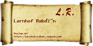 Larnhof Rabán névjegykártya
